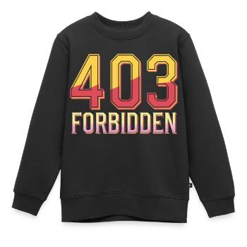 404 Forbidden - Sweat Premium enfant bio - noir - Devant - AI Model Kid Female (0cm)