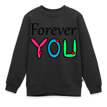 Forever You - Kinder Premium Organic Sweatshirt - Schwarz - Vorne - AI Model Kid Female (0cm)