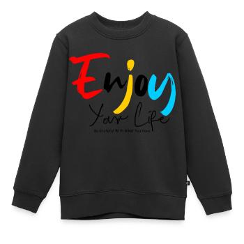 Enjoy Your Life - Kinder Premium Organic Sweatshirt - Schwarz - Vorne - AI Model Kid Female (0cm)