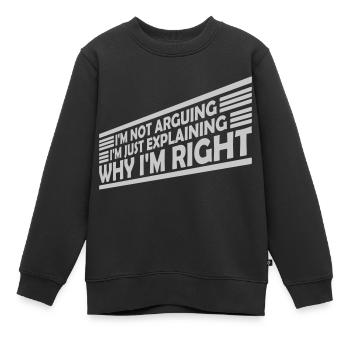 I m not arguing - Kids Premium Organic Sweatshirt - black - Front - AI Model Kid Female (0cm)