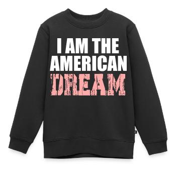 Je suis le rêve américain - Sweat Premium enfant bio - noir - Devant - AI Model Kid Female (0cm)