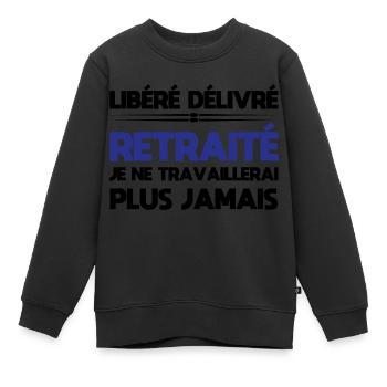 Veröffentlicht Freigegeben Im Ruhestand - Ruhestand Humor T-Shirt - Kinder Premium Organic Sweatshirt - Schwarz - Vorne - AI Model Kid Female (0cm)