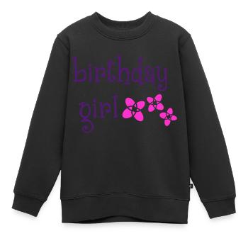"Birthday Girl" - Kinder Premium Organic Sweatshirt - Schwarz - Vorne - AI Model Kid Female (0cm)