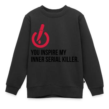 Vous inspirez le tueur en série en moi! - Sweat Premium enfant bio - noir - Devant - AI Model Kid Female (0cm)