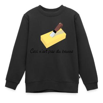 ceci n'est pas du beurre - Sweat Premium enfant bio - noir - Devant - AI Model Kid Female (0cm)