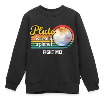 Lasst uns Pluto wieder zu einem Planeten machen - das ist es, was Pluto ist. - Kinder Premium Organic Sweatshirt - Schwarz - Vorne - AI Model Kid Female (0cm)