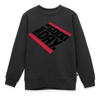 have a good day - Kinder Premium Organic Sweatshirt - Schwarz - Vorne - AI Model Kid Female (0cm)