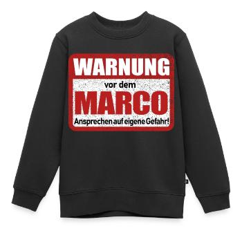 Marco Name Lustiges Warnschild - Kinder Premium Organic Sweatshirt - Schwarz - Vorne - AI Model Kid Female (0cm)