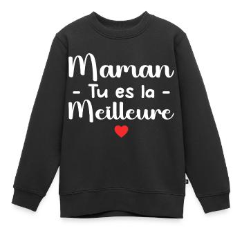 Maman Tu Es La Meilleure - Sweat Premium enfant bio - noir - Devant - AI Model Kid Female (0cm)