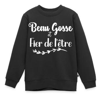 Beau gosse et fier de l être - Sweat Premium enfant bio - noir - Devant - AI Model Kid Female (0cm)