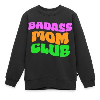 badass mom club - Kinder Premium Organic Sweatshirt - Schwarz - Vorne - AI Model Kid Female (0cm)