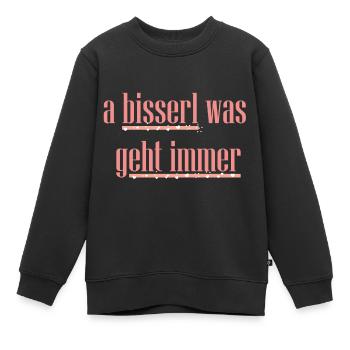 a bisserl was geht immer rosa - Kinder Premium Organic Sweatshirt - Schwarz - Vorne - AI Model Kid Female (0cm)