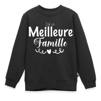 j ai la meilleure Famille - Sweat Premium enfant bio - noir - Devant - AI Model Kid Female (0cm)