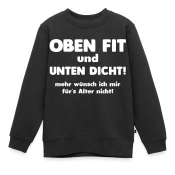 Unten Dicht! - Kinder Premium Organic Sweatshirt - Schwarz - Vorne - AI Model Kid Female (0cm)