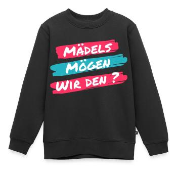Mädels mögen wir den? Lustiger Spruch einer Klicke - Kinder Premium Organic Sweatshirt - Schwarz - Vorne - AI Model Kid Female (0cm)