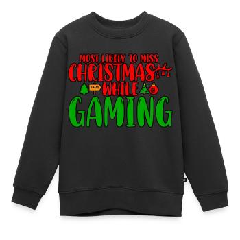 Most Likely To Miss Christmas While Gaming - Kids Premium Organic Sweatshirt - black - Front - AI Model Kid Female (0cm)