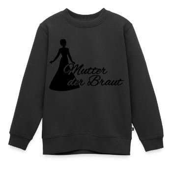 Mutter der Braut - Kinder Premium Organic Sweatshirt - Schwarz - Vorne - AI Model Kid Female (0cm)