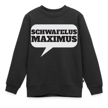 Reden, Labern,schwafeln, Schwafelus, Maximus, - Kinder Premium Organic Sweatshirt - Schwarz - Vorne - AI Model Kid Female (0cm)