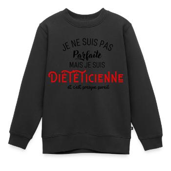 Pas parfaite mais diététicienne - Sweat Premium enfant bio - noir - Devant - AI Model Kid Female (0cm)