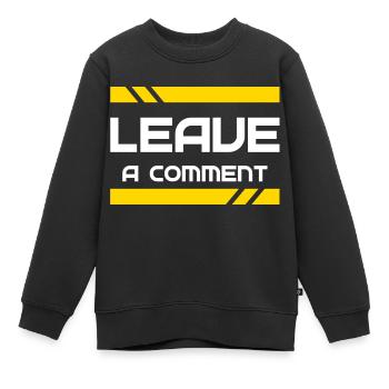 Laisse un commentaire - Leave a comment - Sweat Premium enfant bio - noir - Devant - AI Model Kid Female (0cm)