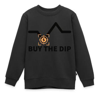 Buy the Dip Trader Exchange Buy Stocks Crypto Money - Kids Premium Organic Sweatshirt - black - Front - AI Model Kid Female (0cm)