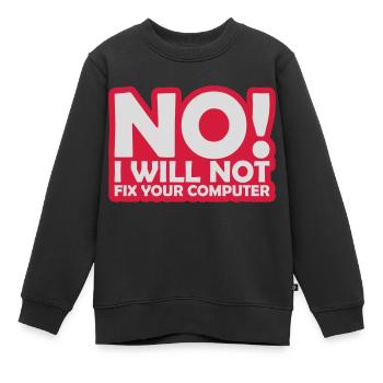 not fix your computer - Kids Premium Organic Sweatshirt - black - Front - AI Model Kid Female (0cm)