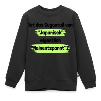 Japanisch Neinentspannt - Kinder Premium Organic Sweatshirt - Schwarz - Vorne - AI Model Kid Female (0cm)