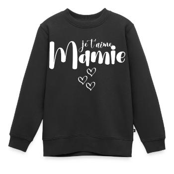 je t aime Mamie - cadeau pour grand mere - Sweat Premium enfant bio - noir - Devant - AI Model Kid Female (0cm)