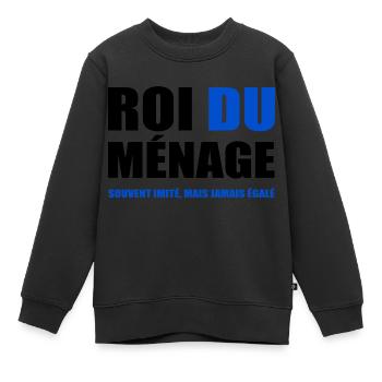 ROI DU MÉNAGE - HOMME MANIAQUE - Sweat Premium enfant bio - noir - Devant - AI Model Kid Female (0cm)