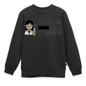 Trust me I’m a scientist female Asian - Sweat Premium enfant bio - noir - Devant - AI Model Kid Female (0cm)