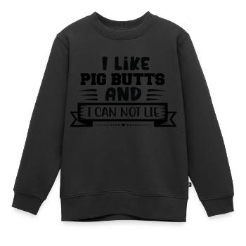 I Like Pig Butts And I Can Not Lie - Kids Premium Organic Sweatshirt - black - Front - AI Model Kid Female (0cm)