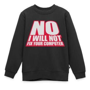 Ne pas réparer votre ordinateur - Sweat Premium enfant bio - noir - Devant - AI Model Kid Female (0cm)