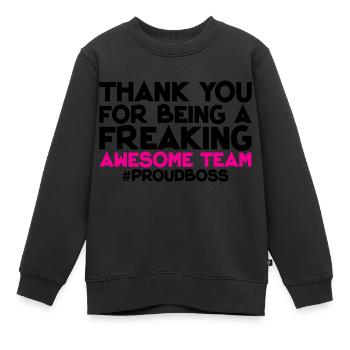 Thank You For Being A Freaking Awesome Team 1 - Kinder Premium Organic Sweatshirt - Schwarz - Vorne - AI Model Kid Female (0cm)