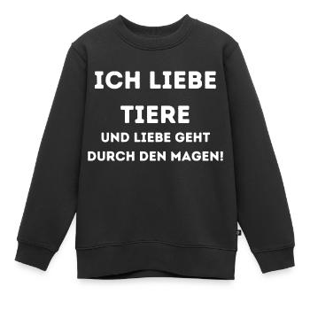 Ich Liebe Tiere, und Liebe geht durch den Magen! - Kinder Premium Organic Sweatshirt - Schwarz - Vorne - AI Model Kid Female (0cm)