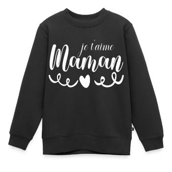 je t aime Maman Fête des Mères - Sweat Premium enfant bio - noir - Devant - AI Model Kid Female (0cm)