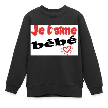 Je taime bébé - Sweat Premium enfant bio - noir - Devant - AI Model Kid Female (0cm)