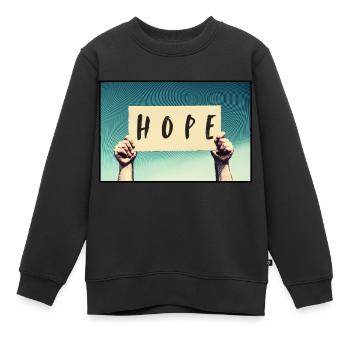 Pancarte - Hope - Sweat Premium enfant bio - noir - Devant - AI Model Kid Female (0cm)