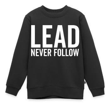 Führen Sie niemals folgen - Kinder Premium Organic Sweatshirt - Schwarz - Vorne - AI Model Kid Female (0cm)