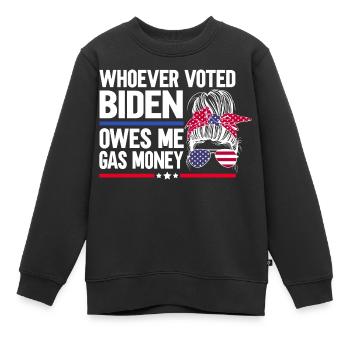 Qui a voté pour Biden me doit de l’argent pour l’essence - Sweat Premium enfant bio - noir - Devant - AI Model Kid Female (0cm)