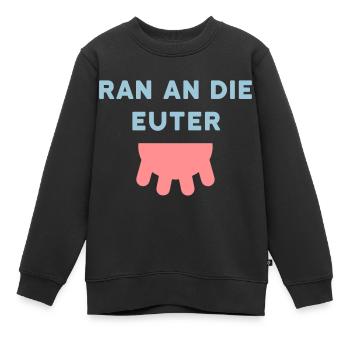 ★ Designfarben änderbar ★ Ran an die Euter, Zitzen - Kinder Premium Organic Sweatshirt - Schwarz - Vorne - AI Model Kid Female (0cm)