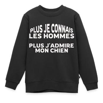 Plus je connais les hommes plus j admire mon chien - Sweat Premium enfant bio - noir - Devant - AI Model Kid Female (0cm)