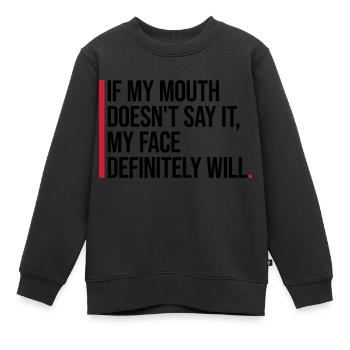 Mon visage le fera certainement - Sweat Premium enfant bio - noir - Devant - AI Model Kid Female (0cm)