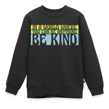 Vous pouvez être gentil - Sweat Premium enfant bio - noir - Devant - AI Model Kid Female (0cm)
