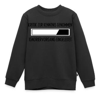 Shirt Damen - Sprüche Statement mit Spruch Kritik - Kinder Premium Organic Sweatshirt - Schwarz - Vorne - AI Model Kid Female (0cm)