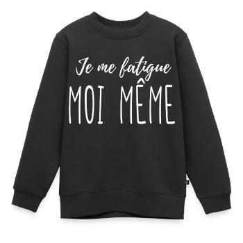 Je me fatigue moi même - Sweat Premium enfant bio - noir - Devant - AI Model Kid Female (0cm)