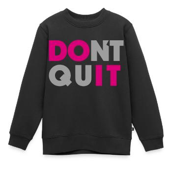 dont quit do it - Kinder Premium Organic Sweatshirt - Schwarz - Vorne - AI Model Kid Female (0cm)