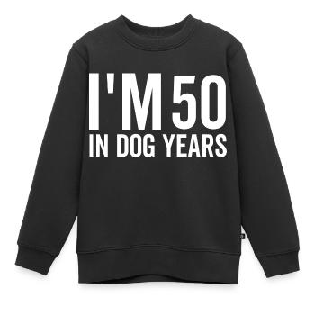 J’ai 50 ans dans Les années de chien - Sweat Premium enfant bio - noir - Devant - AI Model Kid Female (0cm)