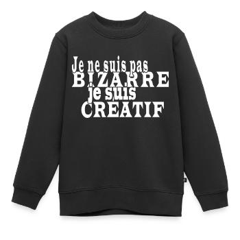 Je ne suis pas bizarre je suis créatif - Sweat Premium enfant bio - noir - Devant - AI Model Kid Female (0cm)