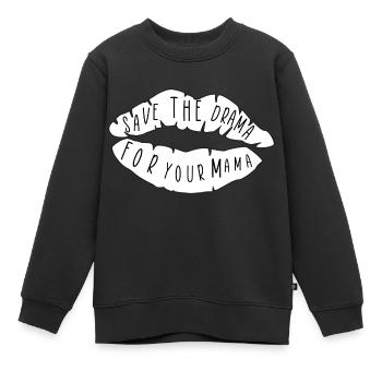Gardez le drame pour votre maman - Sweat Premium enfant bio - noir - Devant - AI Model Kid Female (0cm)