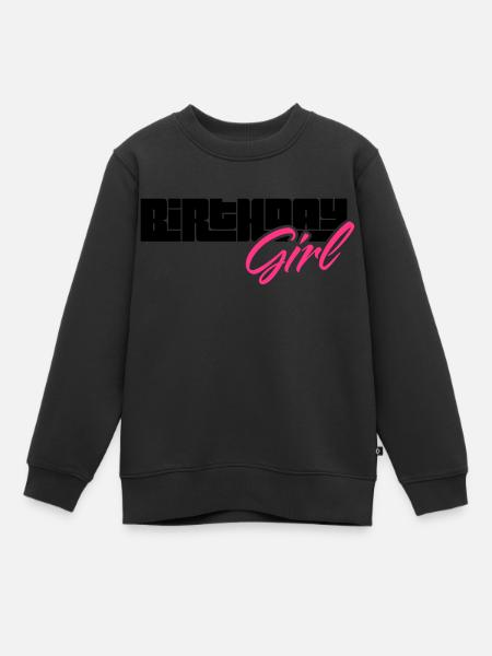 birthday girl - Kids Premium Organic Sweatshirt - black